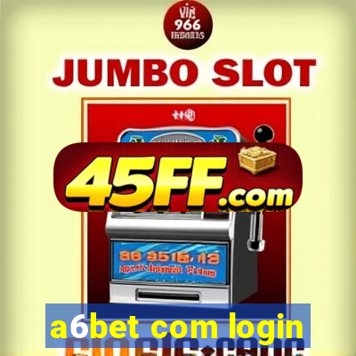 a6bet com login